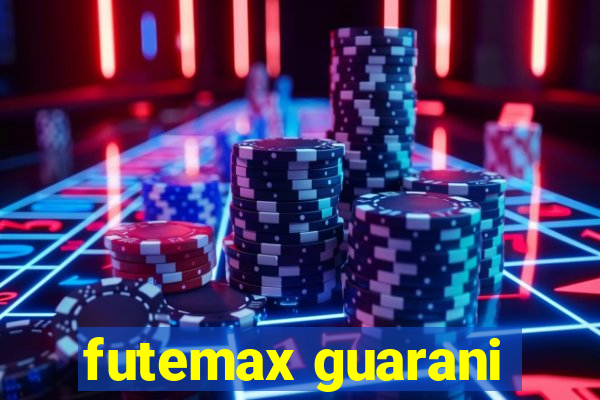 futemax guarani